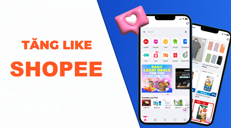 Tăng Like Shopee Hiệu Quả, An Toàn - Bí Quyết Bán Hàng Hot